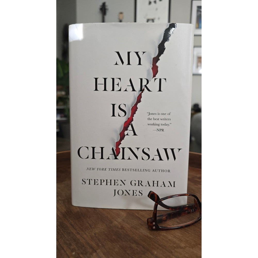 My Heart Is a Chainsaw Stephen Graham Jones Hardcover Horror Indian Lake Trilogy